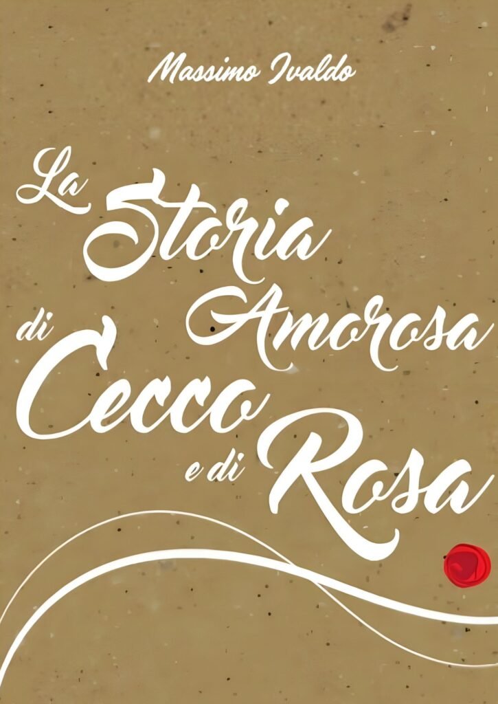 La storia amorosa di Cecco e di Rosa