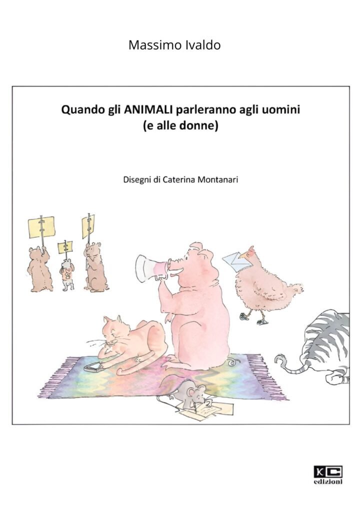 Quando gli animali parleranno agli uomini (e alle donne)